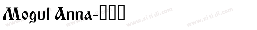 Mogul Anna字体转换